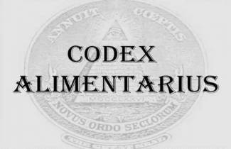 Codex Alimentarius , ο περιβόητος διατροφικός κώδικας